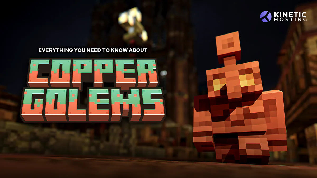 Copper Golems - Everything You Need To Know