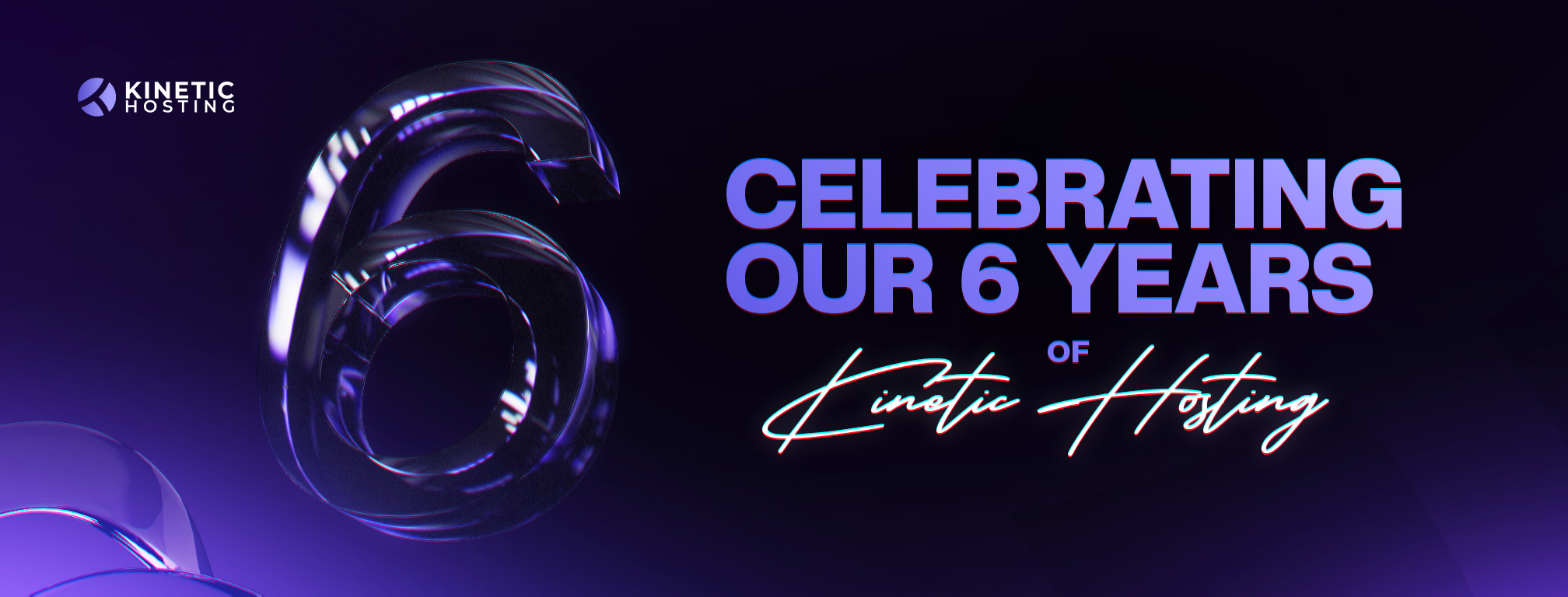 Kinetic Hosting Is 6 Years Old