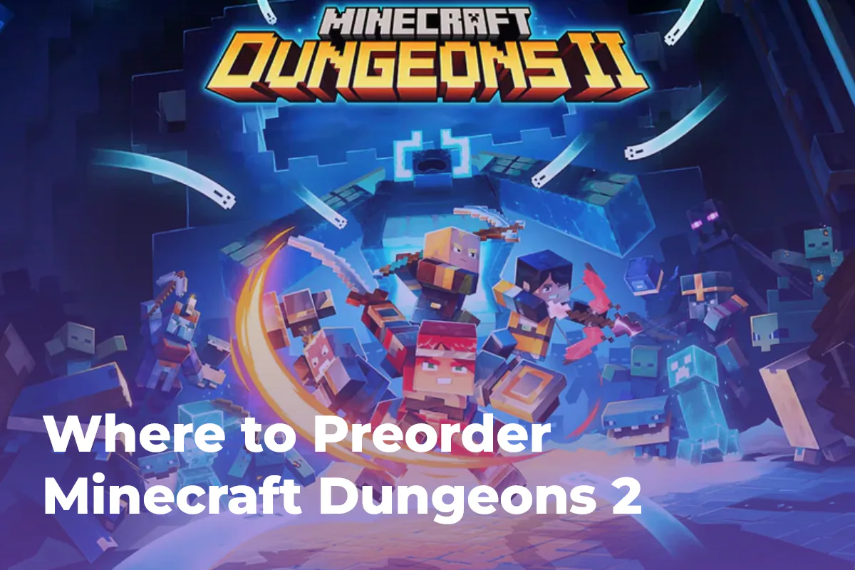 Minecraft Dungeons 2: How to Preorder & Get Special Rewards